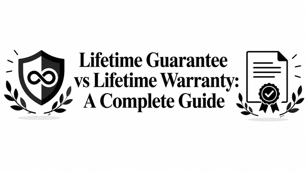 Lifetime Guarantee vs Lifetime Warranty: A Complete Guide