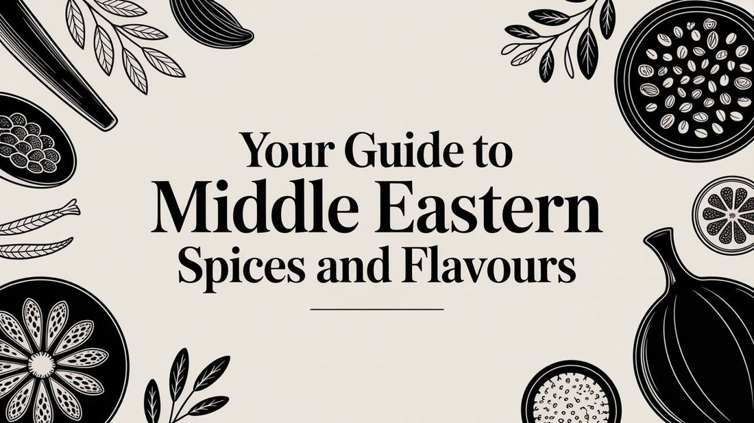 Your Guide to Middle Eastern Spices and Flavours