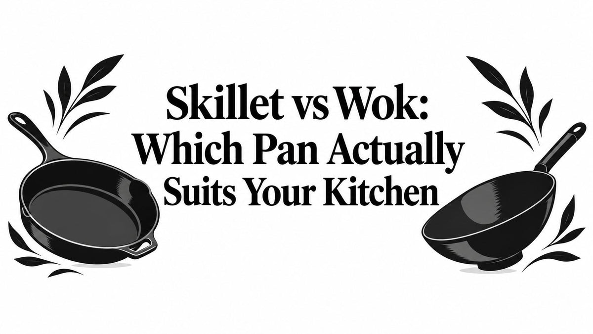 Skillet vs Wok: Which Pan Actually Suits Your Kitchen